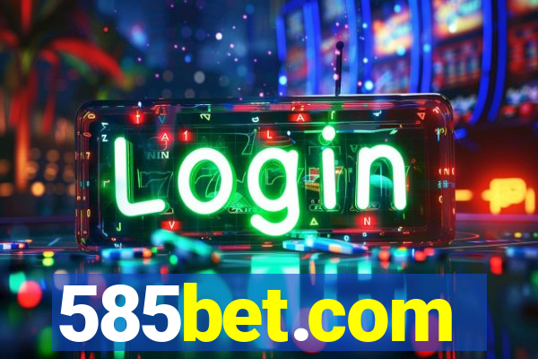 585bet.com