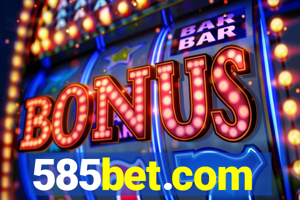 585bet.com