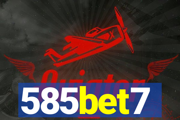 585bet7