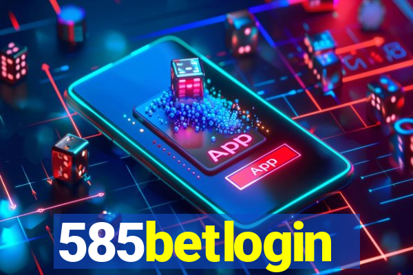 585betlogin