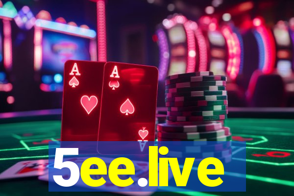 5ee.live