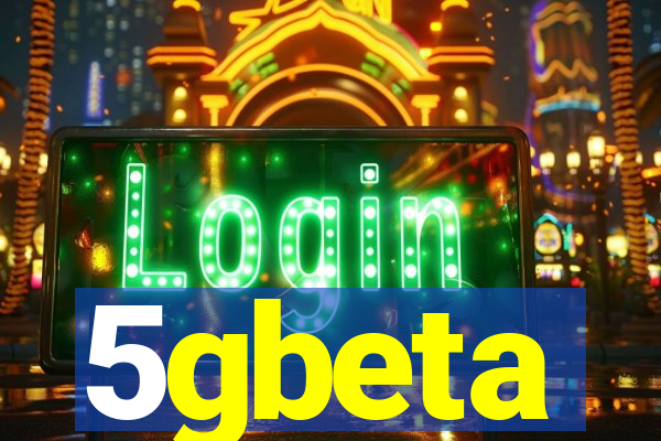 5gbeta