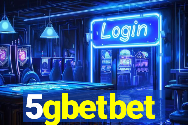 5gbetbet