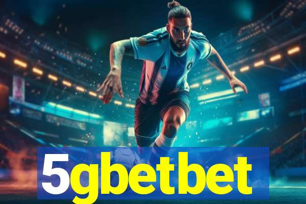 5gbetbet