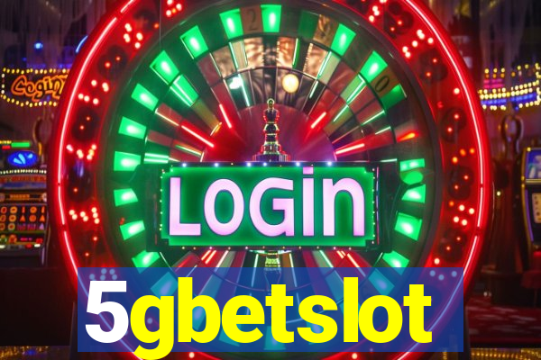 5gbetslot