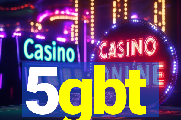 5gbt