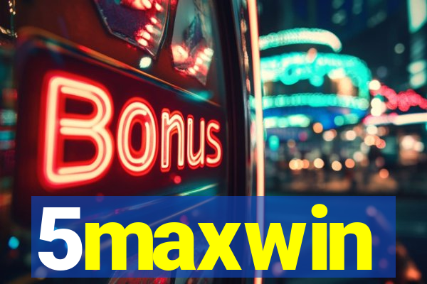 5maxwin