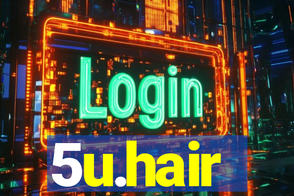 5u.hair