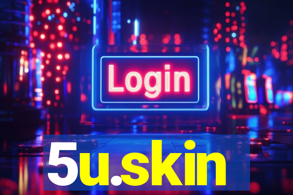 5u.skin