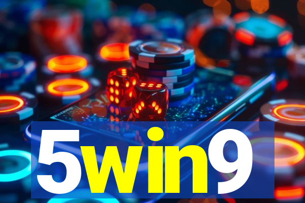 5win9