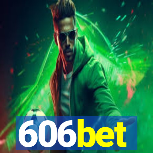 606bet