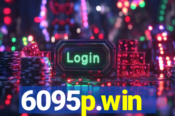 6095p.win