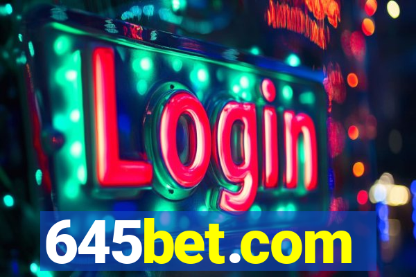 645bet.com