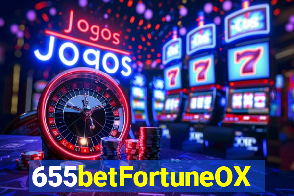 655betFortuneOX