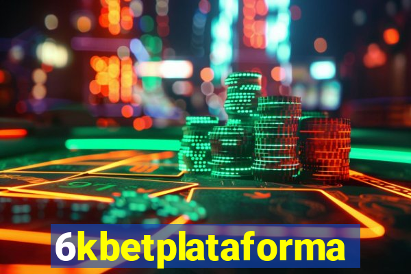 6kbetplataforma