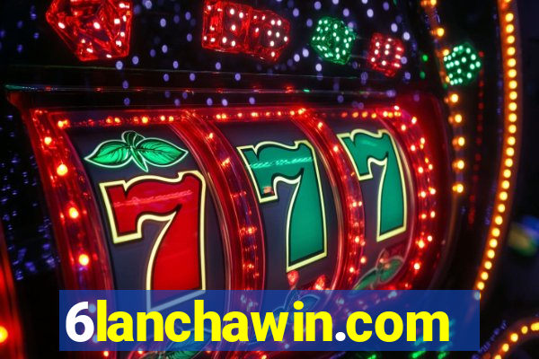 6lanchawin.com