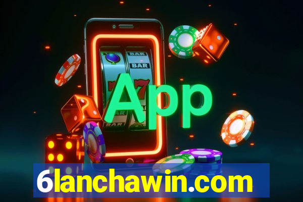 6lanchawin.com