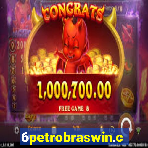 6petrobraswin.com