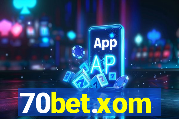 70bet.xom