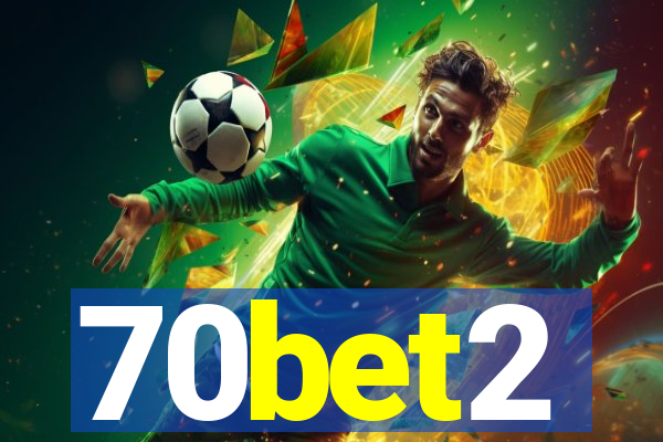 70bet2