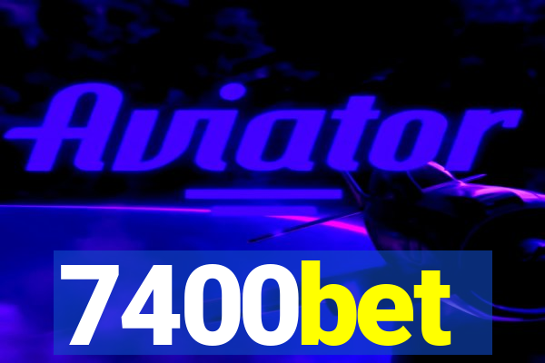 7400bet