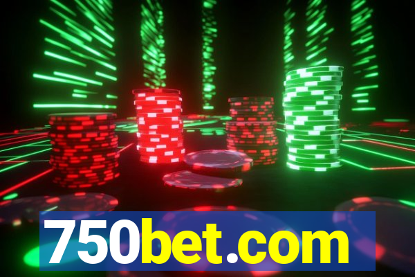 750bet.com