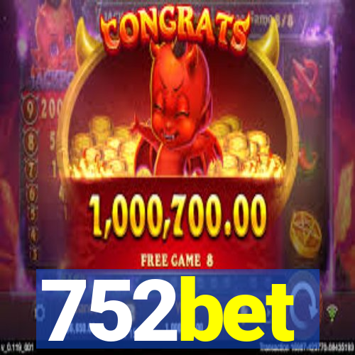 752bet