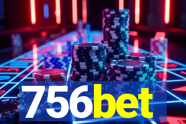 756bet