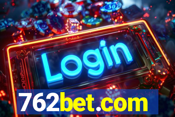 762bet.com