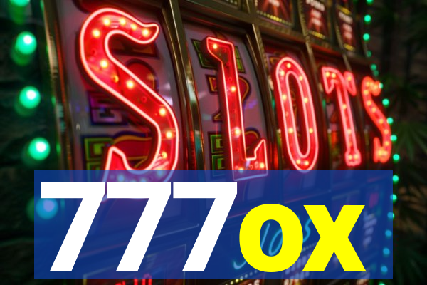 777ox