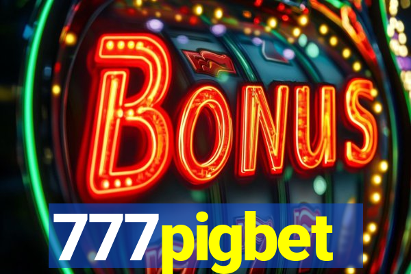 777pigbet