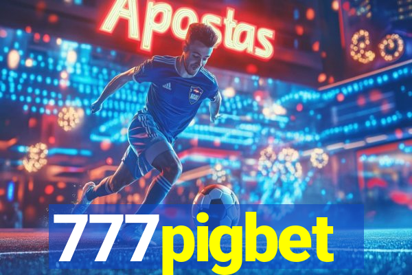 777pigbet