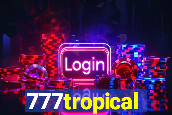 777tropical