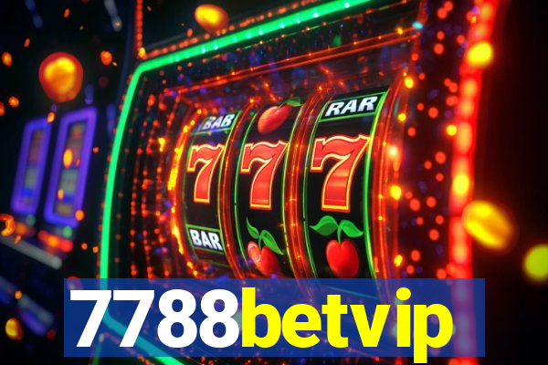 7788betvip