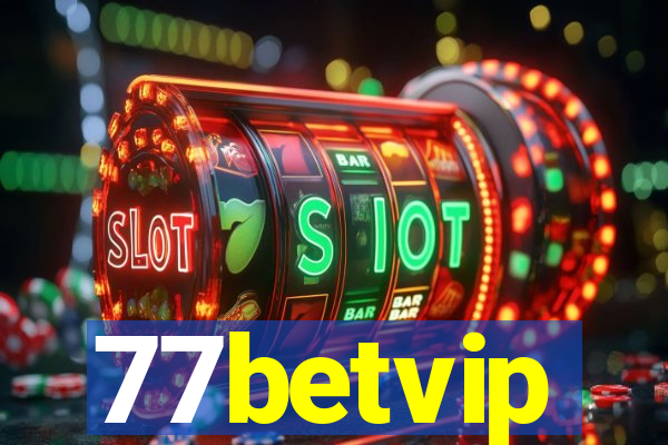 77betvip