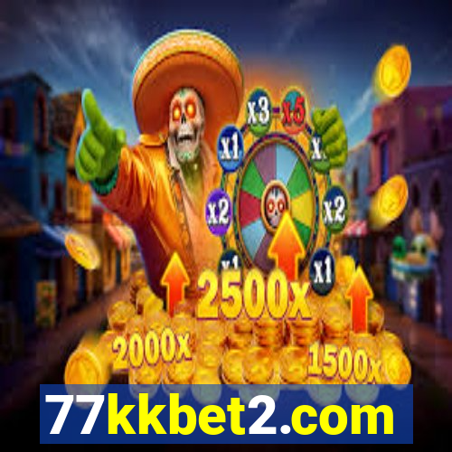 77kkbet2.com