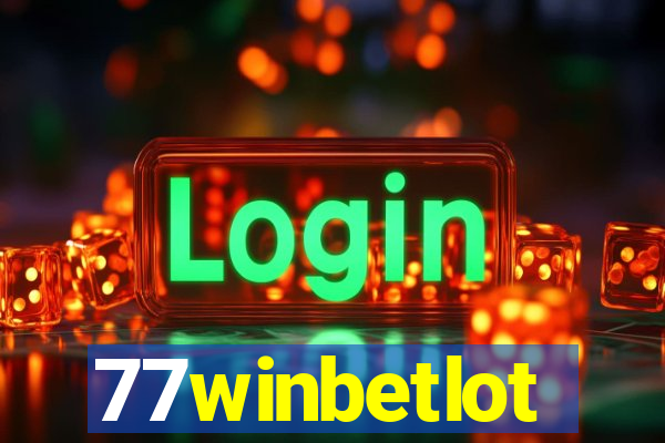 77winbetlot