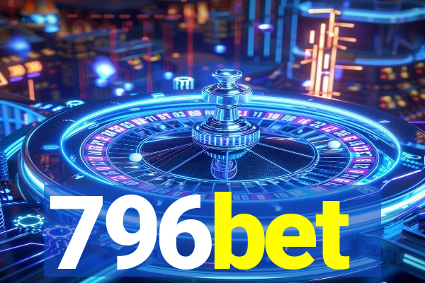 796bet