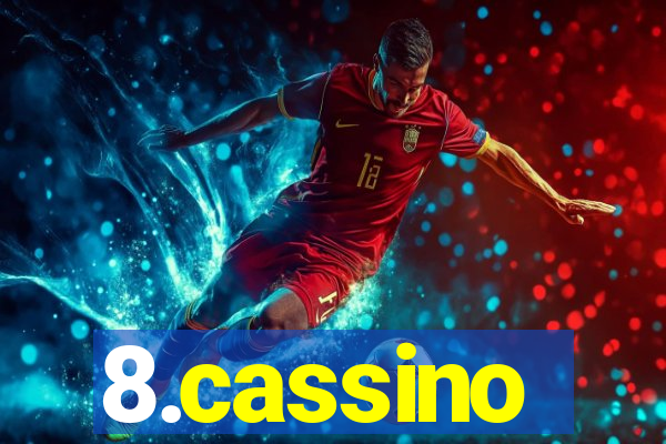 8.cassino