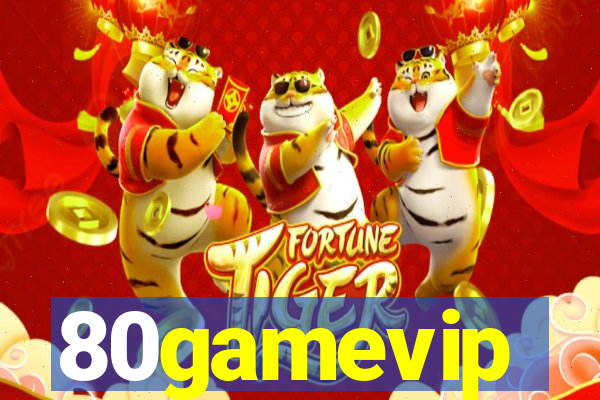 80gamevip