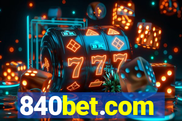 840bet.com