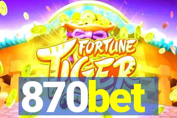 870bet