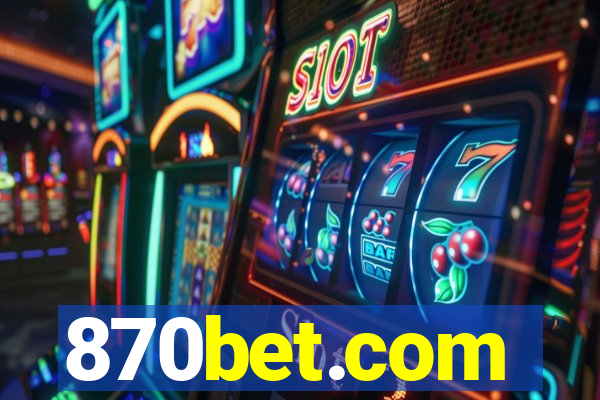 870bet.com