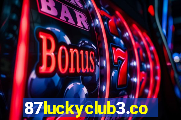 87luckyclub3.com