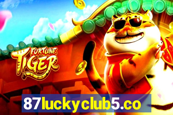 87luckyclub5.com