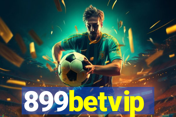 899betvip