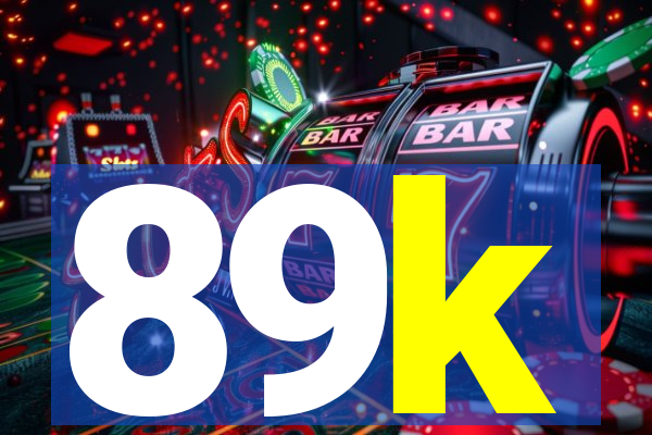 89k