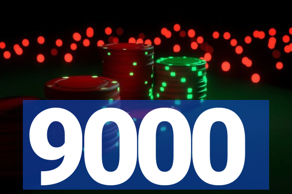 9000