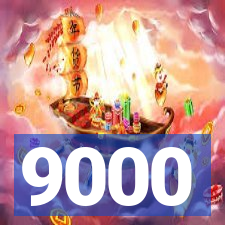 9000