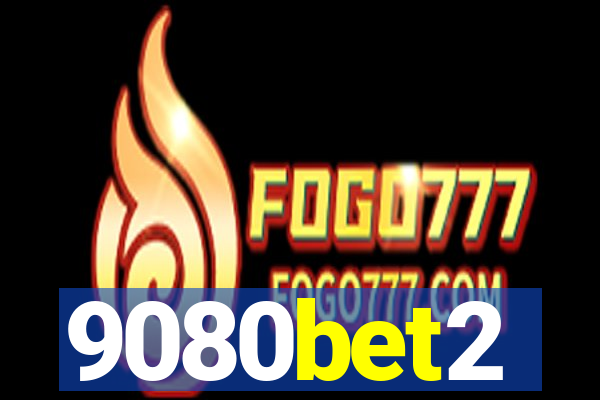 9080bet2